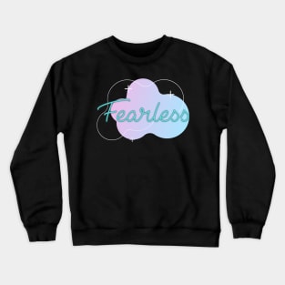 fearless Crewneck Sweatshirt